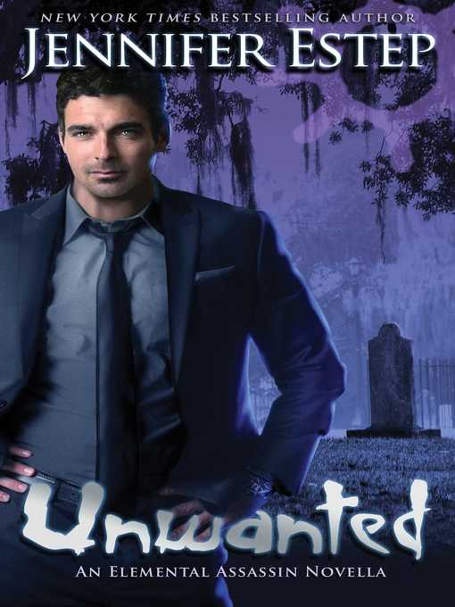 Title details for Unwanted by Jennifer Estep - Available